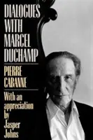 Dialoge mit Marcel Duchamp - Dialogues with Marcel Duchamp