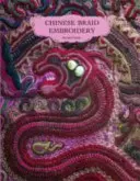 Chinesische Zopfstickerei - Chinese Braid Embroidery