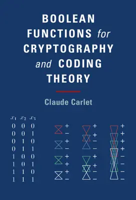 Boolesche Funktionen für Kryptographie und Codierungstheorie - Boolean Functions for Cryptography and Coding Theory