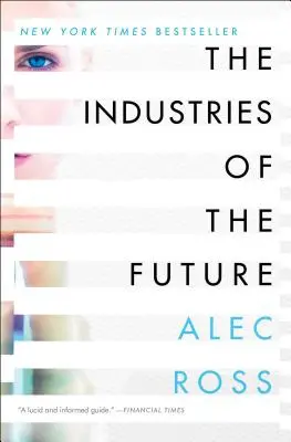 Die Industrien der Zukunft - The Industries of the Future