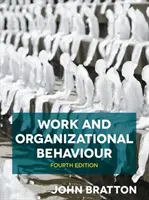 Arbeit und organisatorisches Verhalten - Work and Organizational Behaviour