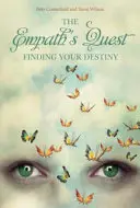 Die Suche des Empathen: Finde deine Bestimmung - The Empath's Quest: Finding Your Destiny