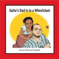 Gaias Vater sitzt im Rollstuhl - Galia's Dad Is in a Wheelchair