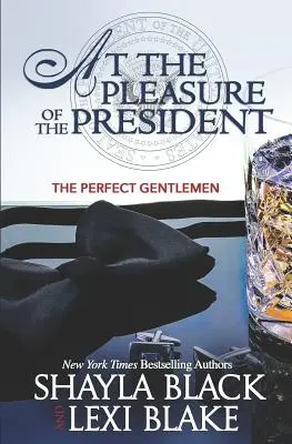 Zum Vergnügen des Präsidenten - At the Pleasure of the President