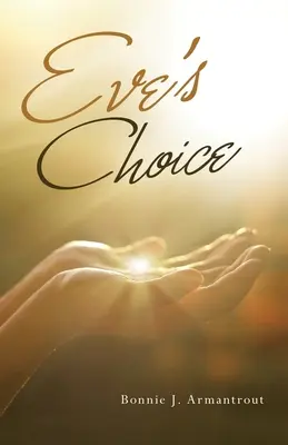 Evas Wahl - Eve's Choice