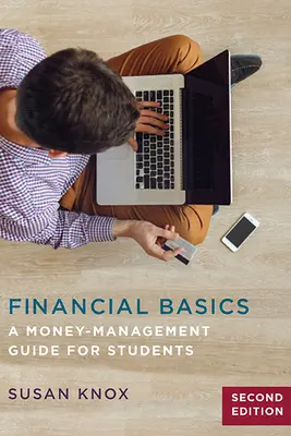 Finanzielle Grundlagen: Ein Geldmanagement-Leitfaden für Studenten - Financial Basics: A Money-Management Guide for Students
