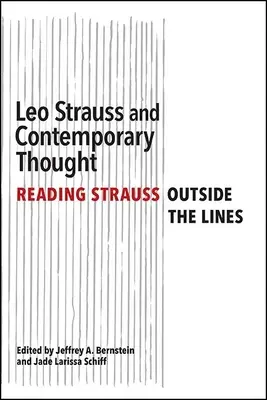 Leo Strauss und zeitgenössisches Gedankengut - Leo Strauss and Contemporary Thought