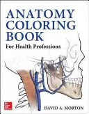Anatomie-Malbuch für Gesundheitsberufe - Anatomy Coloring Book for Health Professions