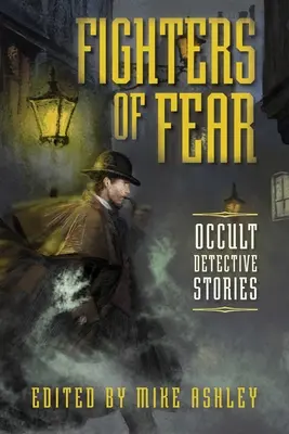 Fighters of Fear: Okkulte Detektivgeschichten - Fighters of Fear: Occult Detective Stories