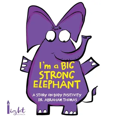 Ich bin ein großer, starker Elefant - I'm a Big Strong Elephant