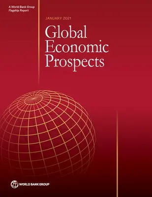 Globale Wirtschaftsperspektiven, Januar 2021 - Global Economic Prospects, January 2021