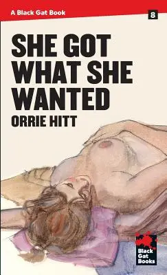 Sie bekam, was sie wollte - She Got What She Wanted