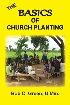 Die Grundlagen der Gemeindegründung - The Basics of Church Planting