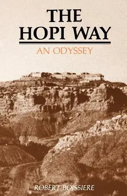 Der Weg der Hopi: Eine Odyssee - The Hopi Way: An Odyssey