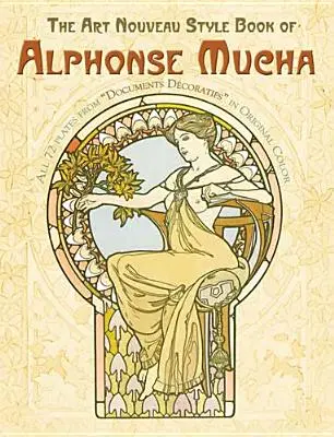 Das Jugendstilbuch von Alphonse Mucha - The Art Nouveau Style Book of Alphonse Mucha