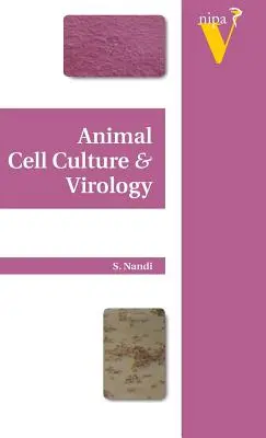 Tierische Zellkultur und Virologie - Animal Cell Culture and Virology