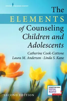 Die Elemente der Beratung von Kindern und Heranwachsenden - The Elements of Counseling Children and Adolescents