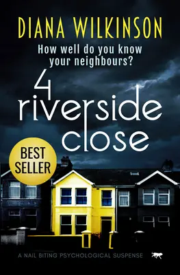 4 Riverside Close: Ein nervenzerreißender psychologischer Spannungsroman - 4 Riverside Close: A Nail Biting Psychological Suspense