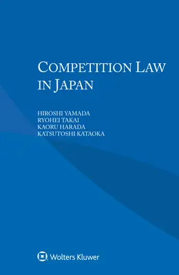 Wettbewerbsrecht in Japan - Competition Law in Japan