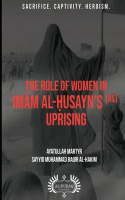 Die Rolle der Frauen im Aufstand von Imām al-Ḥusayn (as) - The Role of Women In Imām al-Ḥusayn's (as) Uprising