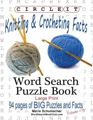 Circle It, Fakten zum Stricken & Häkeln, Wortsuche, Rätselbuch - Circle It, Knitting & Crocheting Facts, Word Search, Puzzle Book