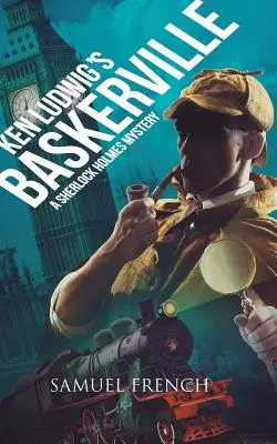 Ken Ludwigs Baskerville: Ein Sherlock-Holmes-Krimi - Ken Ludwig's Baskerville: A Sherlock Holmes Mystery