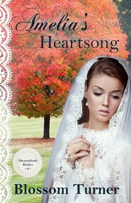 Amelias Herzenslied - Amelia's Heartsong