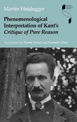 Phänomenologische Interpretation von Kants Kritik der reinen Vernunft - Phenomenological Interpretation of Kant's Critique of Pure Reason