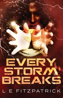 Jeder Sturm bricht - Every Storm Breaks