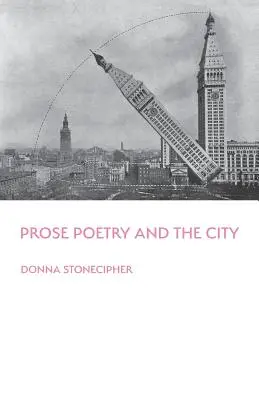 Prosaische Poesie und die Stadt - Prose Poetry and the City