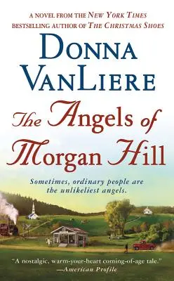 Die Engel von Morgan Hill - The Angels of Morgan Hill