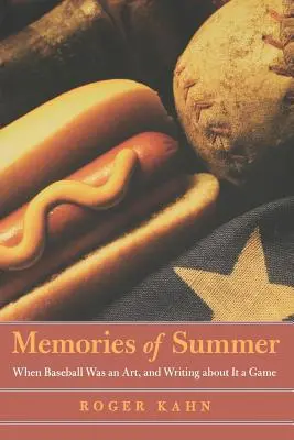 Erinnerungen an den Sommer: Als Baseball eine Kunst und das Schreiben darüber ein Spiel war - Memories of Summer: When Baseball Was an Art, and Writing about It a Game