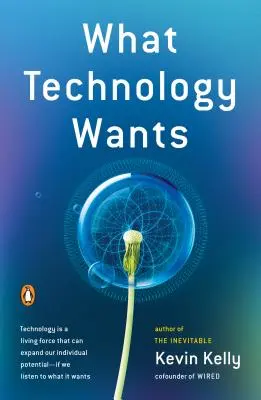 Was die Technik will - What Technology Wants