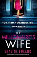 The Millionaire's Wife: Ein absolut fesselnder Psychothriller - The Millionaire's Wife: An absolutely gripping psychological thriller