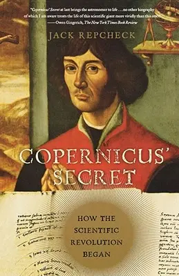 Kopernikus' Geheimnis: Wie die wissenschaftliche Revolution begann - Copernicus' Secret: How the Scientific Revolution Began