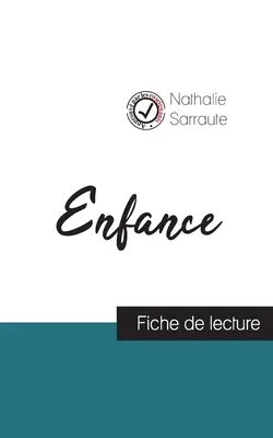 Enfance de Nathalie Sarraute (Leseprobe und vollständige Analyse des Werks) - Enfance de Nathalie Sarraute (fiche de lecture et analyse complte de l'oeuvre)