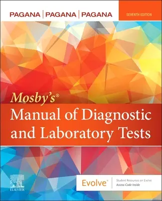 Mosby's(r) Handbuch der Diagnose- und Labortests - Mosby's(r) Manual of Diagnostic and Laboratory Tests