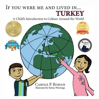 Wenn du ich wärst und leben würdest in... Türkei: Eine Einführung für Kinder in die Kultur der Welt - If You Were Me and Lived in... Turkey: A Child's Introduction to Culture Around the World