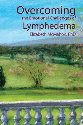 Bewältigung der emotionalen Herausforderungen eines Lymphödems - Overcoming the Emotional Challenges of Lymphedema