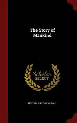 Die Geschichte der Menschheit - The Story of Mankind