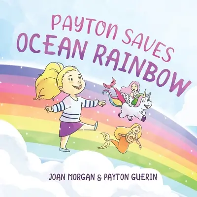 Payton rettet den Ozean Regenbogen - Payton Saves Ocean Rainbow