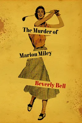 Die Ermordung von Marion Miley - The Murder of Marion Miley