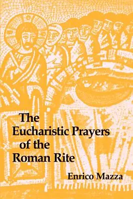Die eucharistischen Gebete des römischen Ritus - The Eucharistic Prayers of the Roman Rite