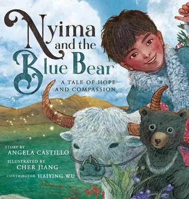 Nyima und der Blaubär: Ein Märchen von Hoffnung und Mitgefühl - Nyima and the Blue Bear: A Tale of Hope and Compassion