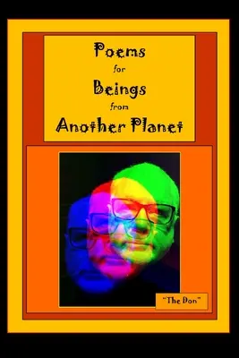 Gedichte für Lebewesen von einem anderen Planeten - Poems for Beings from Another Planet