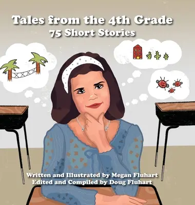 Geschichten aus der 4. Klasse: 75 Kurzgeschichten - Tales from the 4th Grade: 75 Short Stories