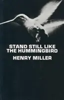 Still stehen wie ein Kolibri - Stand Still Like the Hummingbird