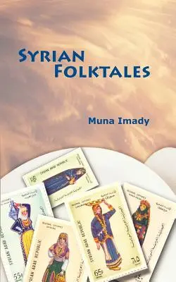 Syrische Volkserzählungen - Syrian Folktales