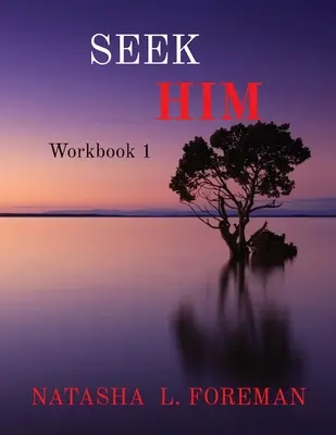 Suche Ihn: Arbeitsbuch 1 - Seek Him: Workbook 1