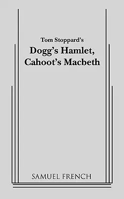 Dogg's Hamlet, Cahoot's Macbeth